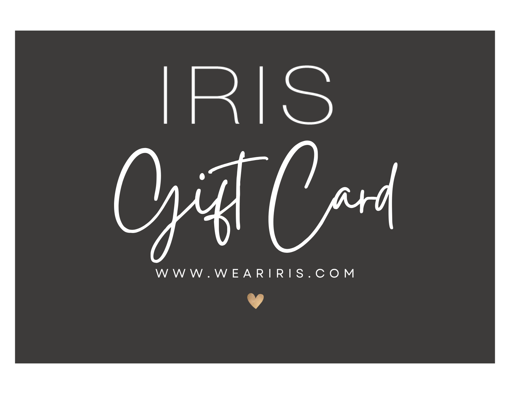 Iris Gift Card